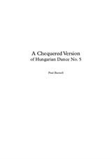 A Chequered Version of Hungarian Dance No.5, for ten-piece brass ensemble and snare drum - Score