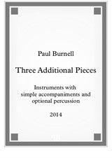 Three Additional Pieces, for instruments with simple accompaniments and optional percussion – Score and Parts