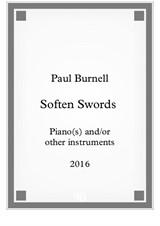 Soften Swords, for piano(s) and/or other instruments