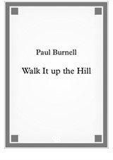 Walk It up the Hill - Score and Parts