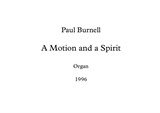 A Motion and a Spirit - for Organ