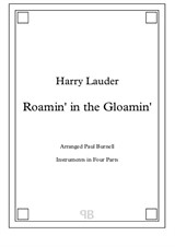 Roamin' in the Gloamin', arranged for instruments in four parts – Score and Parts