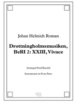 Drottningholmsmusiken, BeRI 2: XXIII, Vivace, arranged for instruments in four parts – Score and Parts