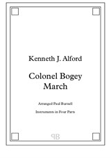 Colonel Bogey March, arranged for instruments in four parts - Score and Parts
