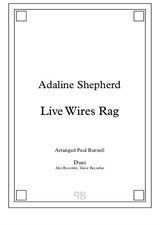 Live Wires Rag, arranged for duet: Alto and Tenor Recorder – Score and Parts