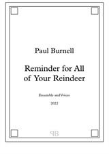 Reminder for All of Your Reindeer, for ensemble and voices - Score and Parts