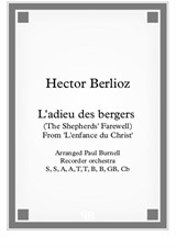 L'adieu des bergers (The Shepherds' Farewell), arranged for recorder orchestra SSAATTBBGbCb - Score and Parts